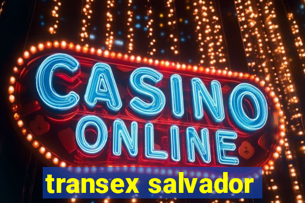 transex salvador